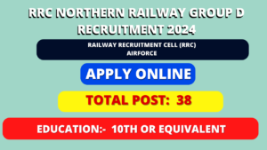 RRC Northern Railway Group D Recruitment 2024