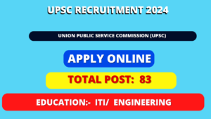 UPSC Recruitment 2024