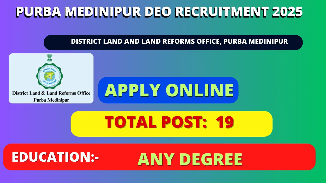 Purba Medinipur District Land & Land Reforms Office recruitment
