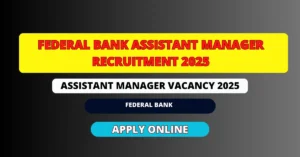 Federal Bank Assistant Manager