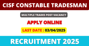 CISF Constable Tradesman Recruitment 2025