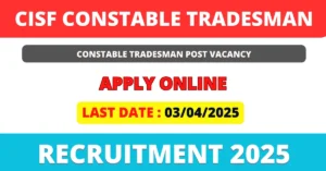 CISF Constable Tradesman Recruitment 2025