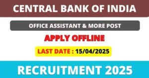 Central Bank of India Office Assistant Recruitment 2025