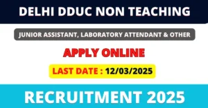 Delhi DDUC Non Teaching Recruitment 2025