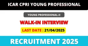 ICAR CPRI Young Professional Recruitment 2025