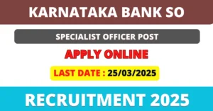 Karnataka Bank SO Recruitment 2025