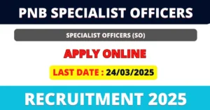 PNB SO Recruitment 2025