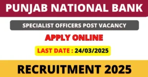 PNB SO Recruitment 2025 Notification Out