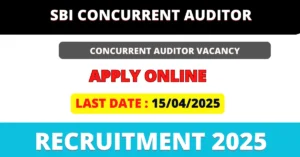 SBI Concurrent Auditor Recruitment 2025