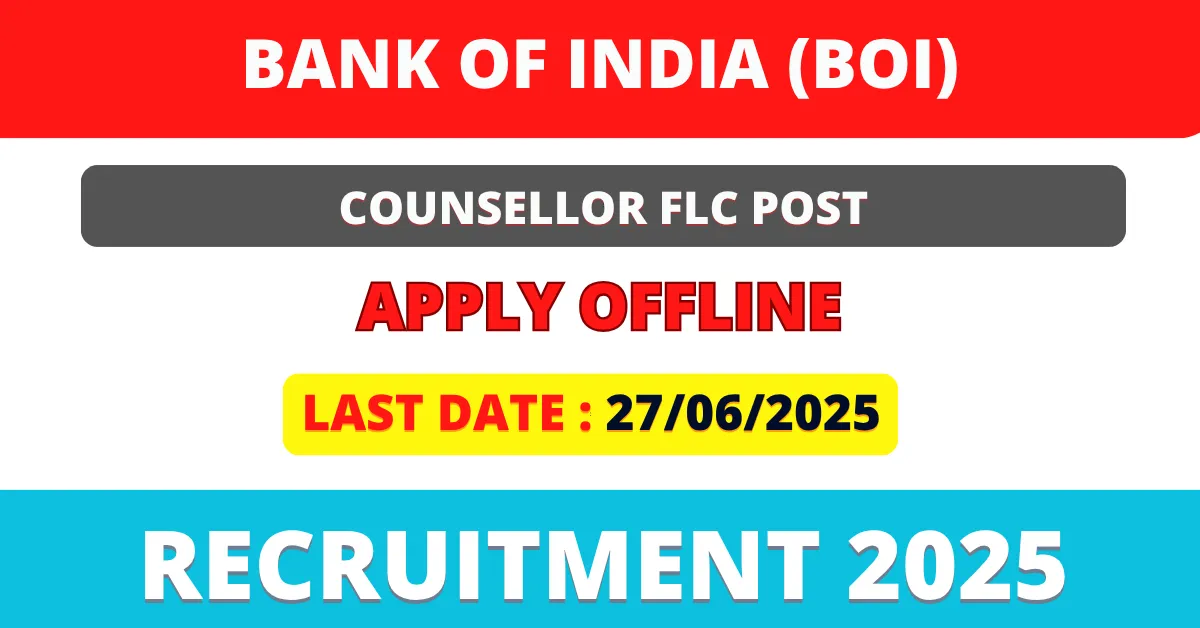 boi counsellor flc recruitment