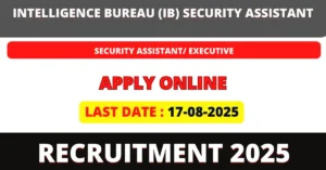 IB Security Assistant Recruitment 2025