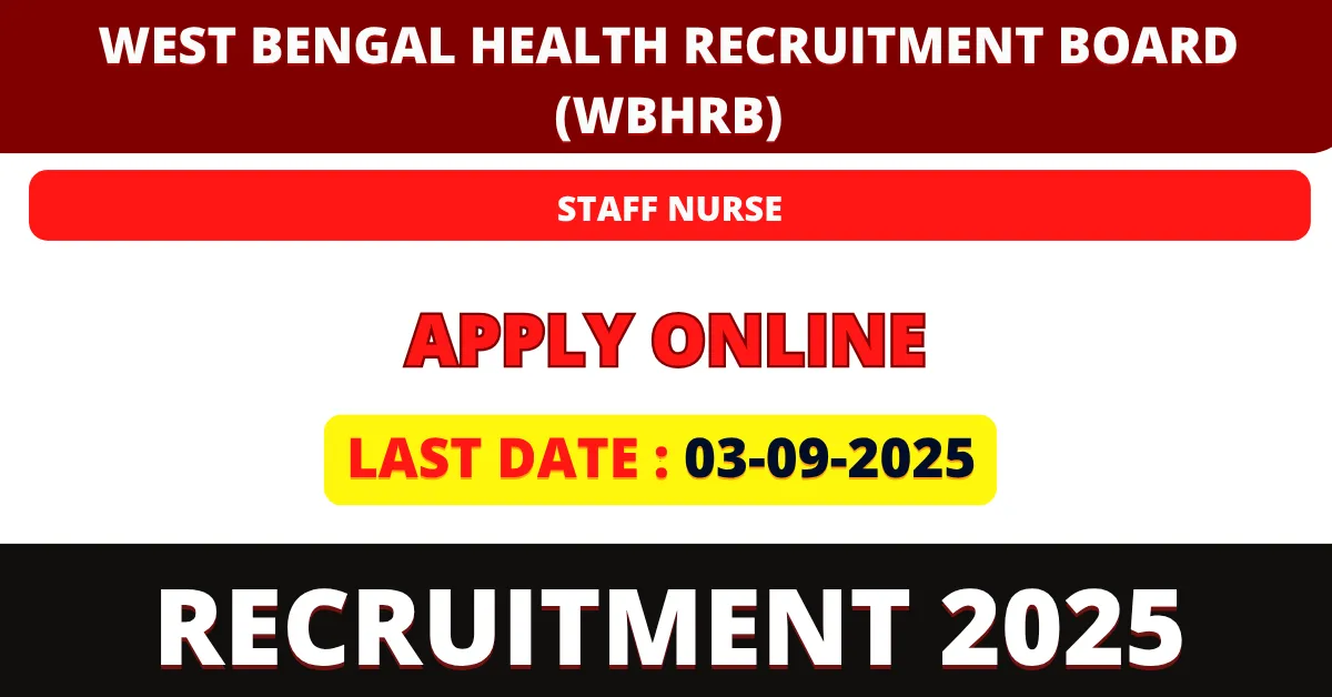 WBHRB Staff Nurse Recruitment 2025