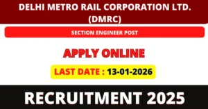 DMRC Section Engineer Recruitment 2026